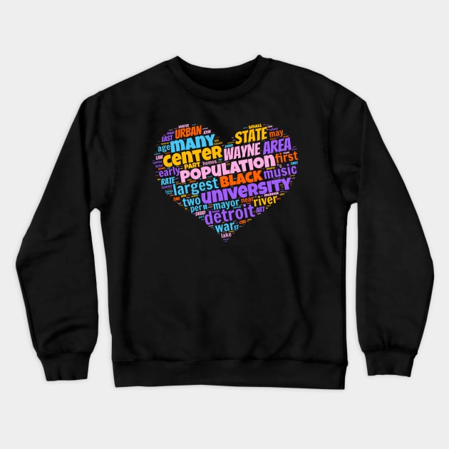 I love Detroit Crewneck Sweatshirt by Superfunky